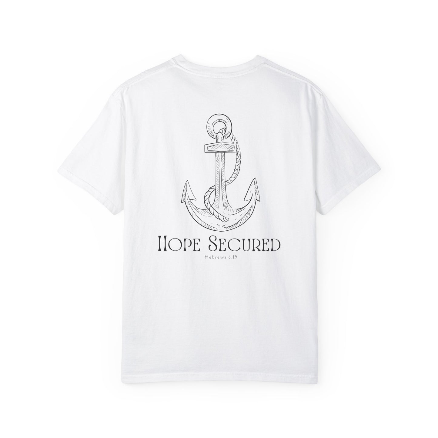 Hope Secured Garment-Dyed T-shirt | Heb 6:19