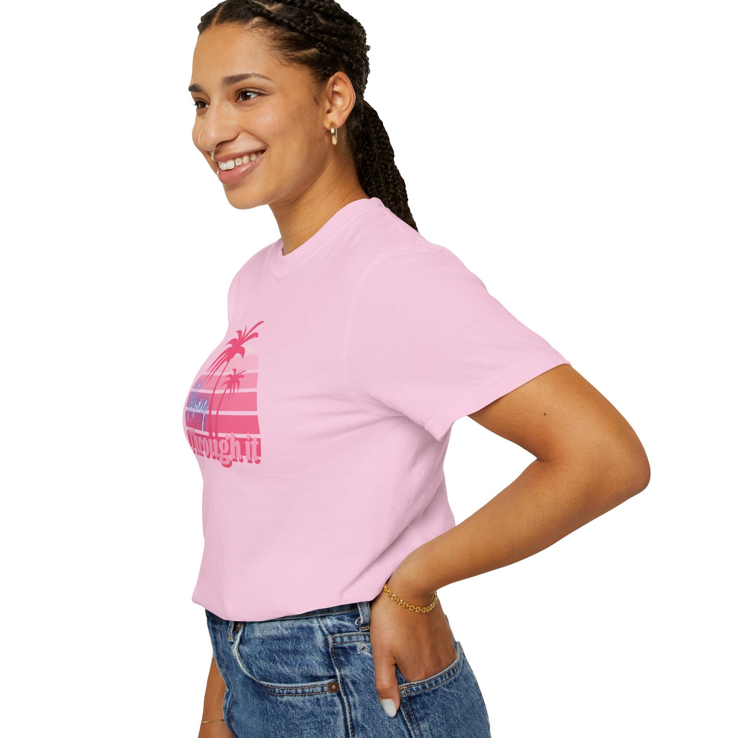 Pray Through It Garment-Dyed T-shirt