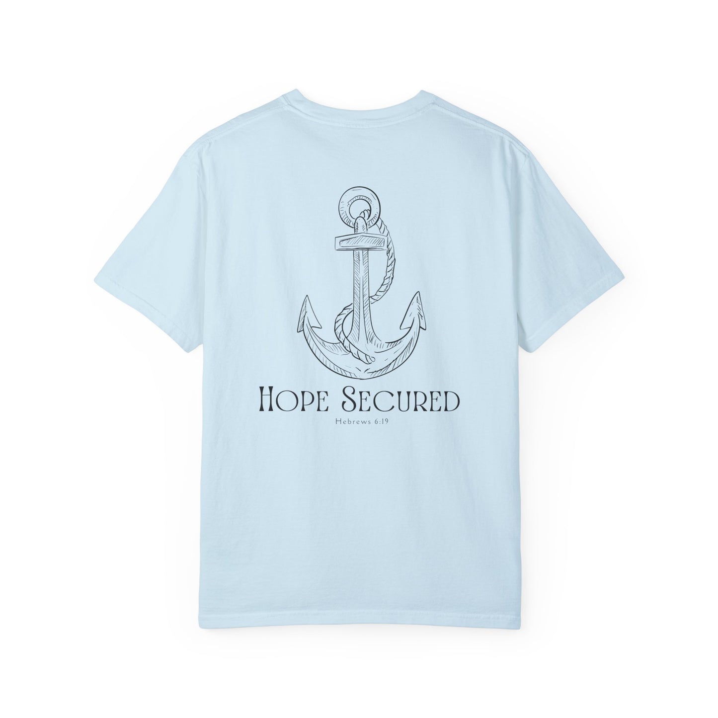 Hope Secured Garment-Dyed T-shirt | Heb 6:19