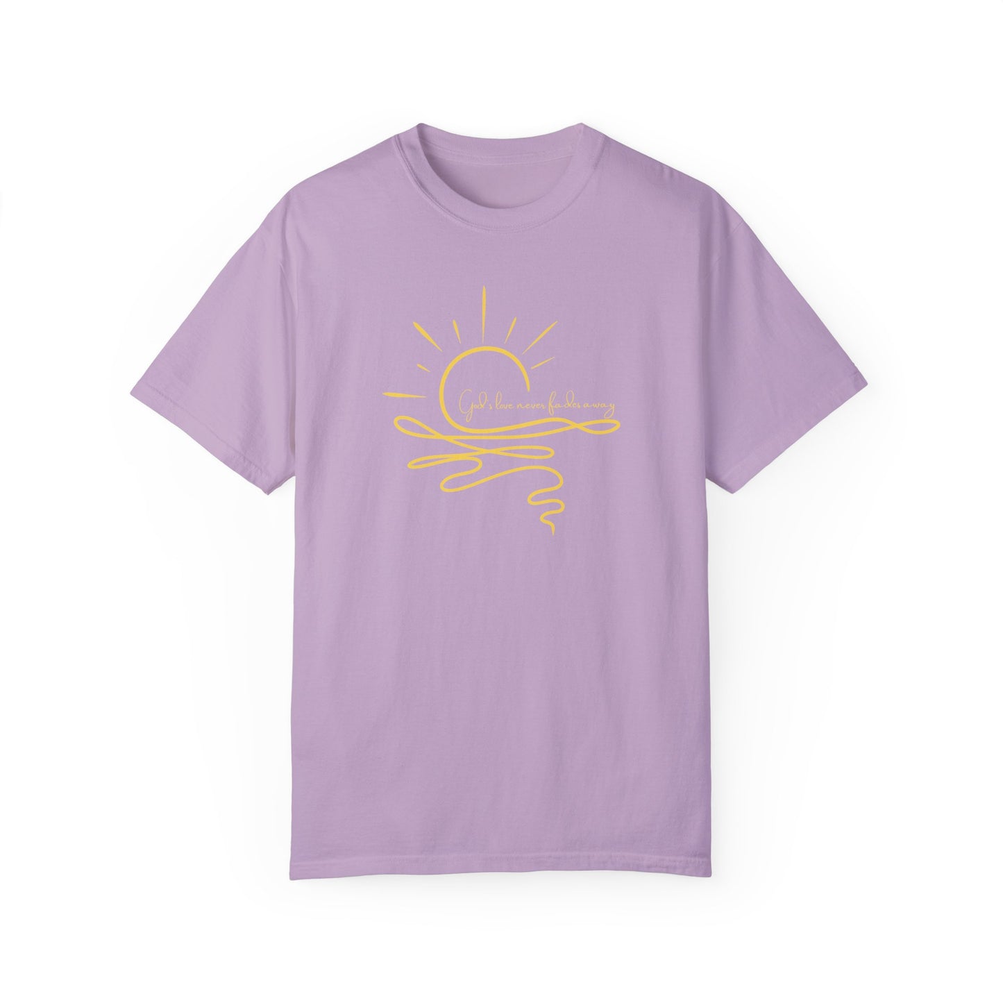 God's Love Never Fades Garment-Dyed T-shirt